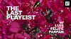 The Last Playlist w/ Luis Felipe Farfán and Lisa Pahl