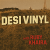 DesiVinyl w/ Ruby Khaira 20 Nov 2025 Radio Episode