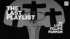 The Last Playlist: Dia De Los Muertos Special w/ Luis Felipe Farfán 29 Oct 2024 Radio Episode