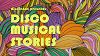 Discostan: Disco Musical Stories