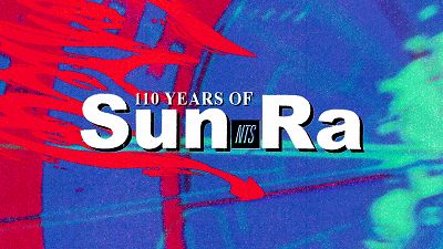 110 Years of Sun Ra Radio Series