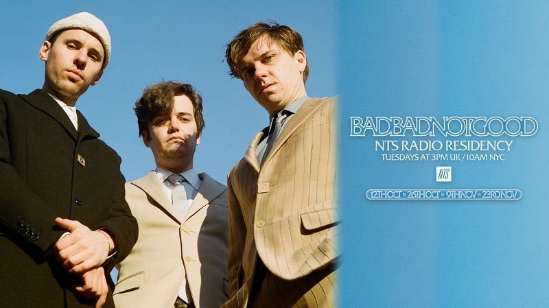 Badbadnotgood w/ Rahill