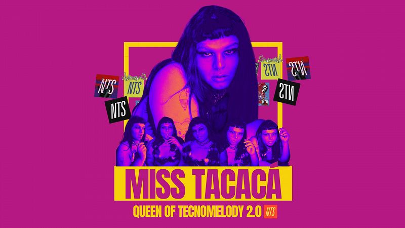 Miss Tacacá - The Queen of Tecnomelody 2.0