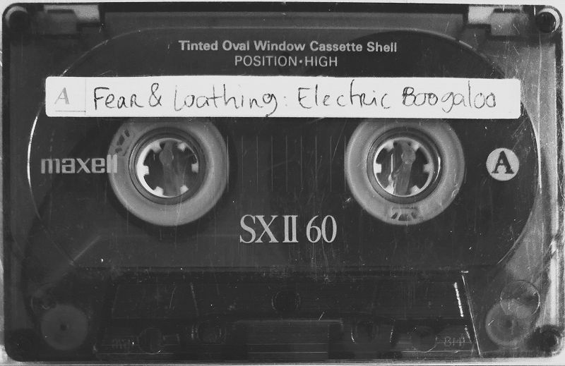 Fear & Loathing: Electric Boogaloo