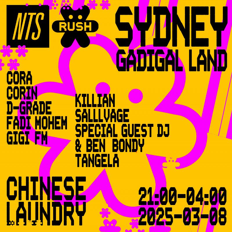 NTS RUSH: Sydney / Gadigal Land  events Image