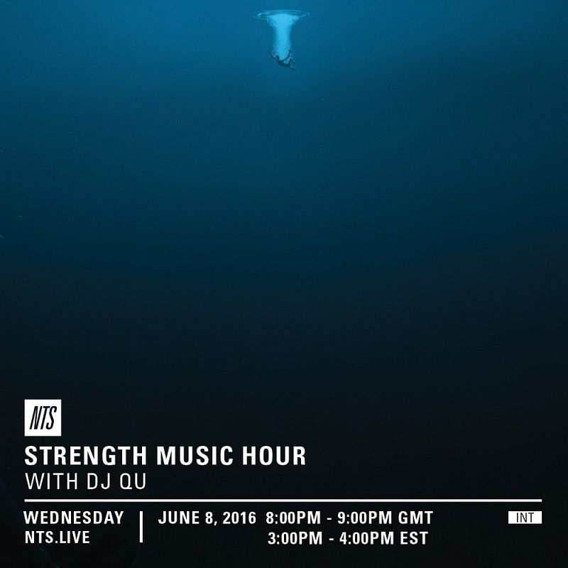 DJ Qu Presents The Strength Music Hour