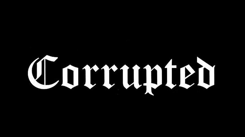 In Focus: Corrupted