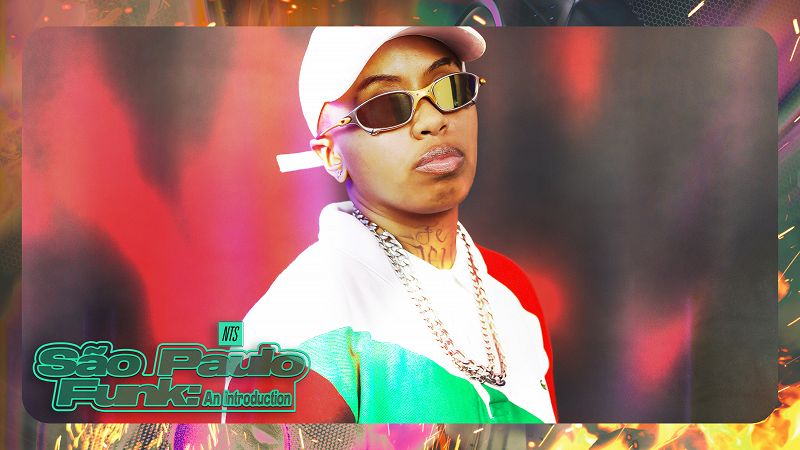 São Paulo Funk: An Introduction - DJ Lorrany